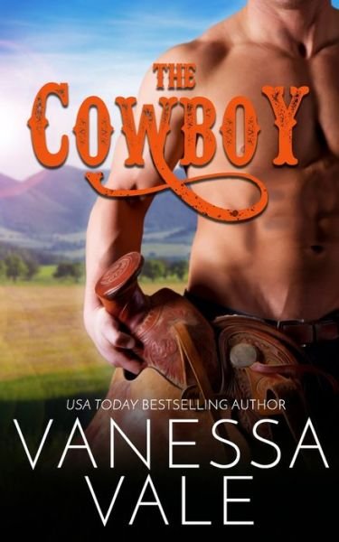 Cover for Vanessa Vale · The Cowboy - Montana Men (Paperback Book) (2020)