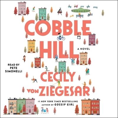 Cover for Cecily von Ziegesar · Cobble Hill (CD) (2020)