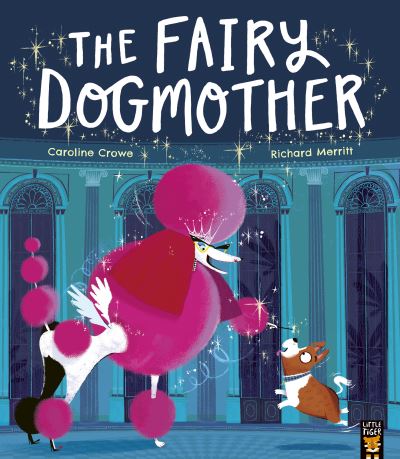 Cover for Caroline Crowe · The Fairy Dogmother (Paperback Book) (2022)