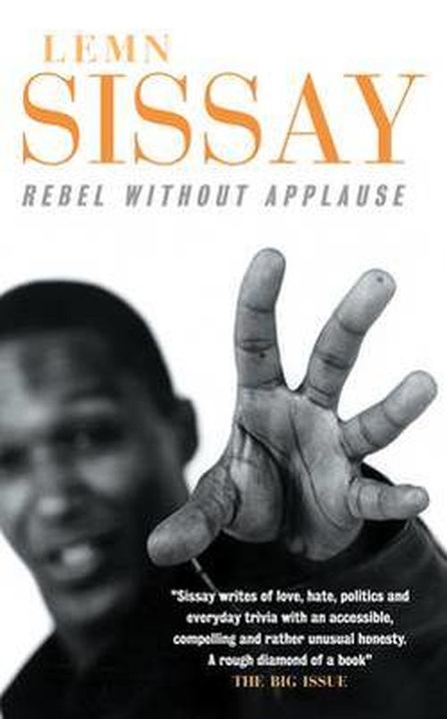 Cover for Lemn Sissay · Rebel Without Applause (Paperback Book) [Main edition] (2000)