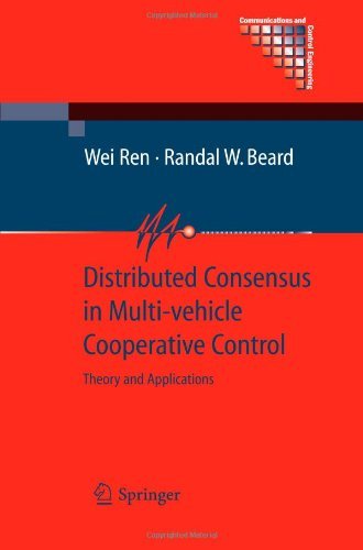 Cover for Wei Ren · Distributed Consensus in Multi-vehicle Cooperative Control: Theory and Applications - Communications and Control Engineering (Paperback Book) [Softcover reprint of hardcover 1st ed. 2008 edition] (2010)