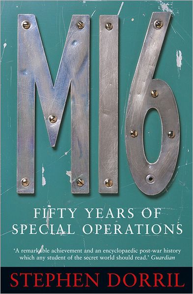 Cover for Stephen Dorril · MI6: Fifty Years of Special Operations (Pocketbok) [New edition] (2001)