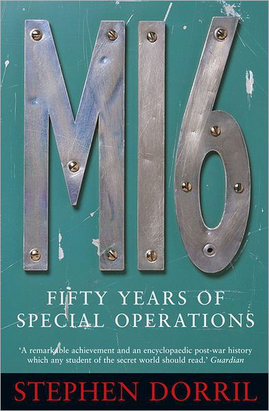 Cover for Stephen Dorril · MI6: Fifty Years of Special Operations (Pocketbok) [New edition] (2001)