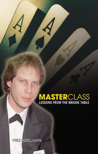 Fred Gitelman · Master Class: Lessons from the Bridge Table (Paperback Book) (2005)