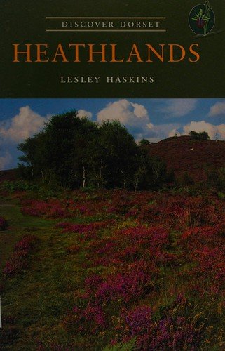 Cover for Lesley Haskins · Heathlands - Discover Dorset (Paperback Book) (2014)