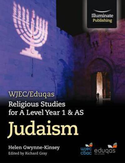 Cover for Helen Gwynne-Kinsey · WJEC / Eduqas Religious Studies for A Level Year 1 &amp; AS - Judaism (Paperback Book) (2016)