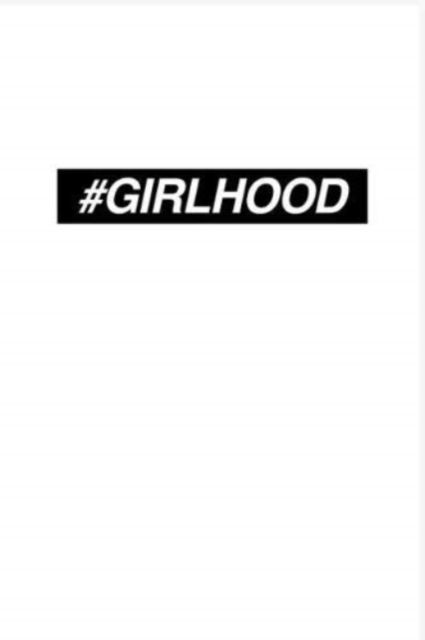 Cover for Cat Hepburn · #girlhood (Paperback Book) (2018)