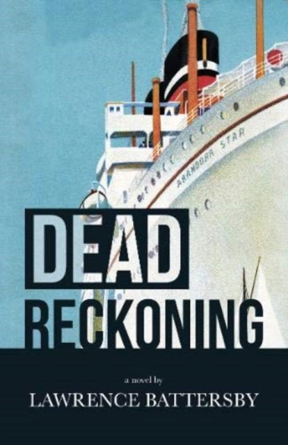 Cover for Lawrence Battersby · Dead Reckoning (Paperback Book) (2024)