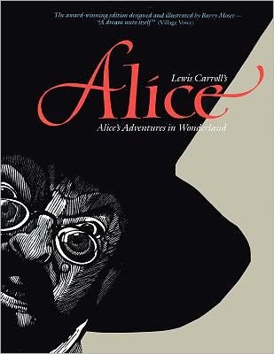 Cover for Barry Moser · Alice: Alice's Adventures in Wonderland (Paperback Book) (2010)