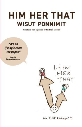 Cover for Wisut Ponnimit · Him Her That (Paperback Book) (2013)