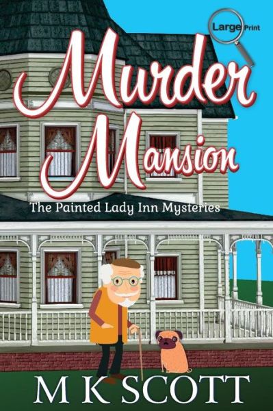 Cover for M K Scott · Murder Mansion (Paperback Book) (2017)