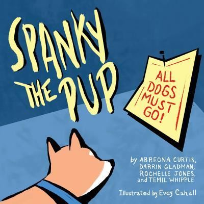 Cover for Abreona Curtis · Spanky the Pup (Paperback Book) (2016)