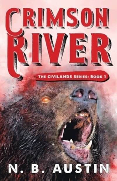 Cover for N B Austin · Crimson River (Paperback Book) (2017)