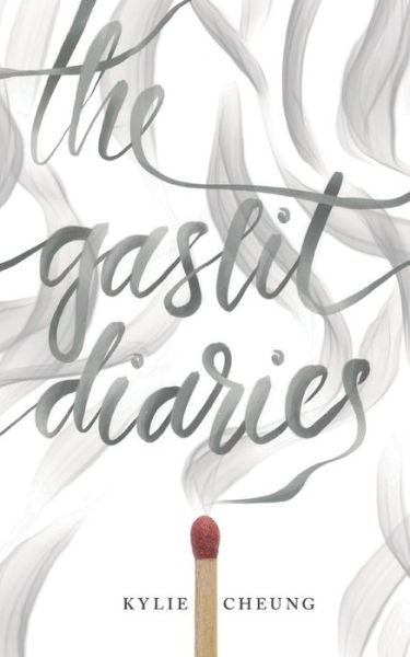 Cover for Kylie Cheung · The Gaslit Diaries (Taschenbuch) (2018)