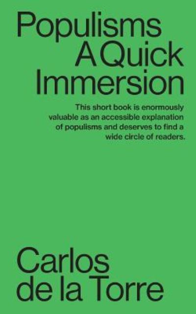 Cover for Carlos de la Torre · Populisms: A Quick Immersion - Quick Immersions (Pocketbok) (2019)