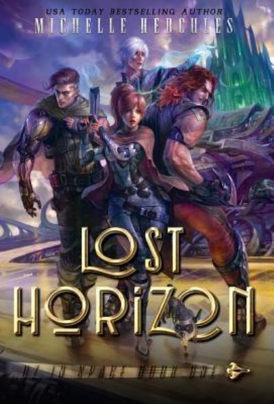 Cover for Michelle Hercules · Lost Horizon - Oz in Space (Hardcover Book) (2019)