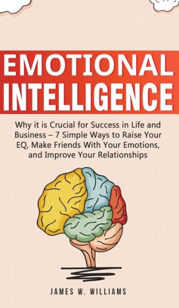 Cover for James W Williams · Emotional Intelligence (Hardcover Book) (2019)