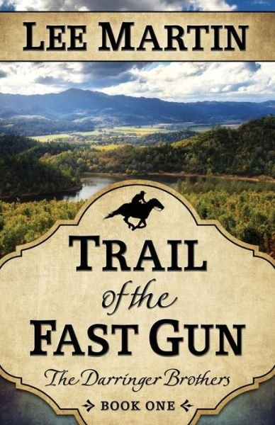Cover for Lee Martin · Trail of the Fast Gun (Paperback Book) (2020)