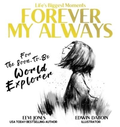 Cover for Eevi Jones · Forever My Always (Hardcover Book) (2021)