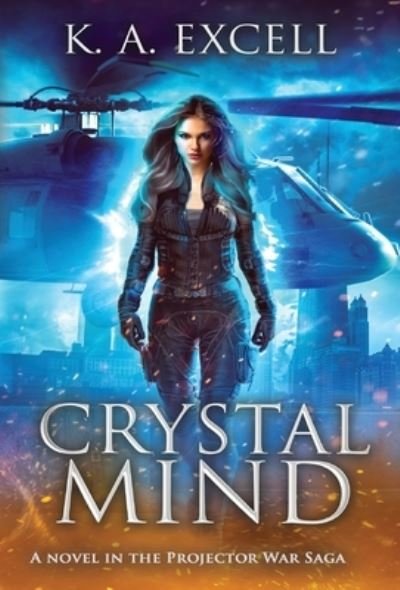 Cover for K A Excell · Crystal Mind (Hardcover Book) (2020)