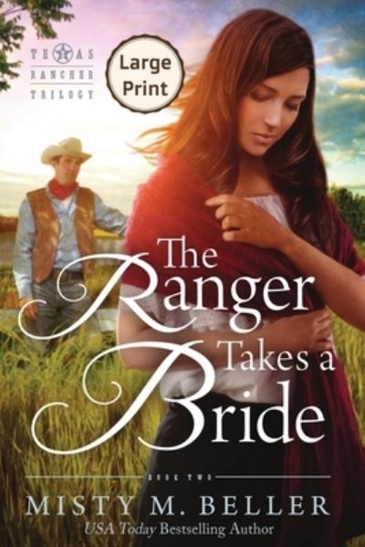 Cover for Misty M Beller · The Ranger Takes a Bride (Paperback Book) (2015)