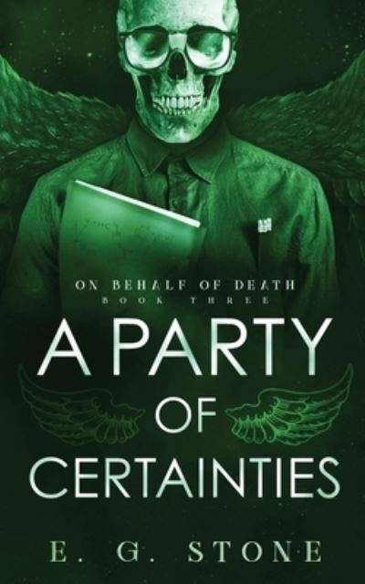 Cover for E. G. Stone · Party of Certainties (Buch) (2021)