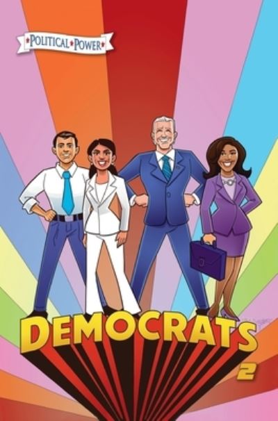 Cover for Michael Frizell · Political Power: Democrats 2: Joe Biden, Kamala Harris, Pete Buttigieg and Alexandria Ocasio-Cortez (Gebundenes Buch) (2021)