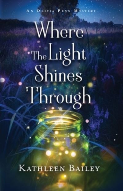 Cover for Kathleen Bailey · Where the Light Shines Through (Paperback Book) (2021)