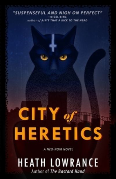 Cover for Heath Lowrance · City of Heretics (Paperback Book) (2021)