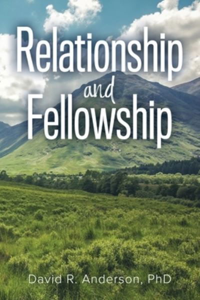 Cover for David R Anderson · Relationship and Fellowship (Paperback Book) (2022)