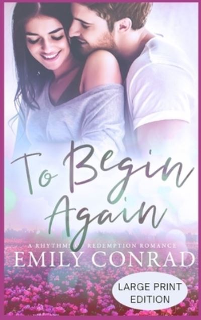 Cover for Emily Conrad · To Begin Again (Buch) (2022)