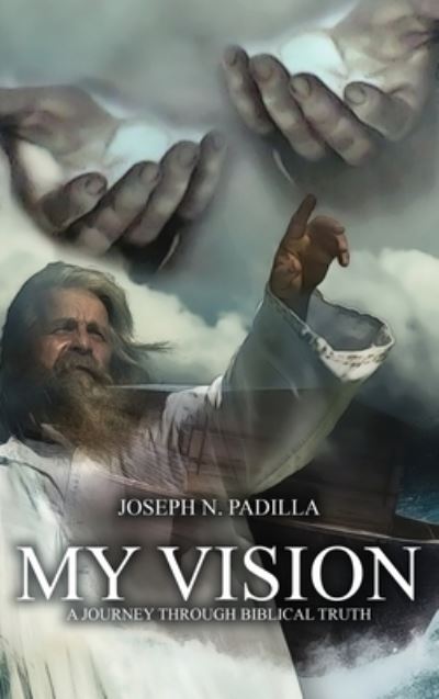 Cover for Joseph N. Padilla · My Vision (Book) (2023)