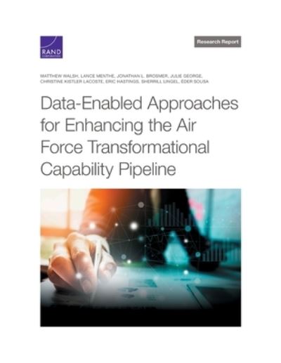 Cover for Matthew Walsh · Data-Enabled Approaches for Enhancing the Air Force Transformational Capability Pipeline (Paperback Book) (2023)