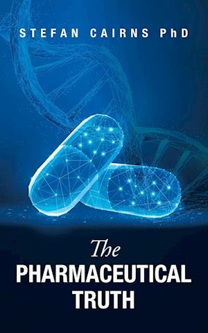 Cover for Stefan Cairns · Pharmaceutical Truth (Book) (2023)