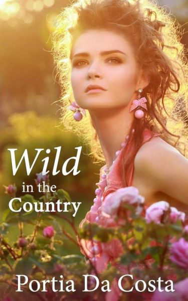 Cover for Portia Da Costa · Wild in the Country (Paperback Book) (2018)