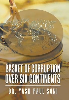 Cover for Yash Paul Soni · Basket of Corruption over Six Continents (Book) (2020)