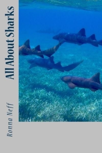 Cover for Ronna L Neff · All About Sharks (Paperback Bog) (2018)