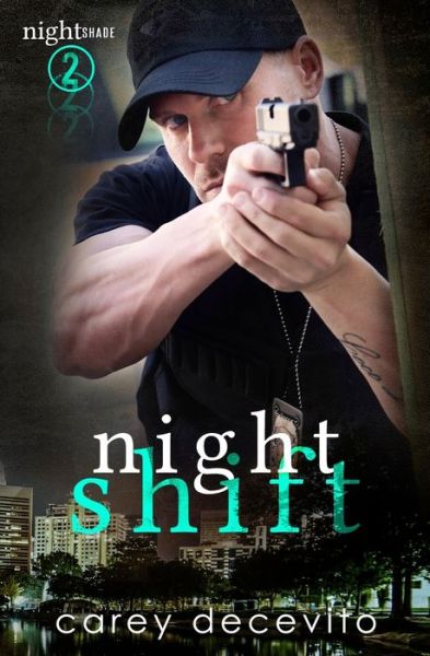 Cover for Carey Decevito · Night Shift (Paperback Book) (2018)