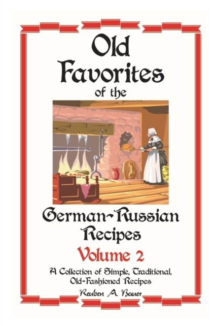 Cover for Reuben Bauer · German - Russian Favorite Recipes (Paperback Book) (2021)