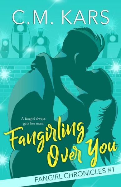 Cover for C M Kars · Fangirling Over You (Paperback Book) (2022)