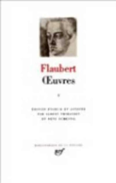Cover for Gustave Flaubert · Oeuvres 1 (Hardcover bog) (1989)