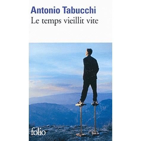 Cover for Antonio Tabucchi · Temps Vieillit Vite (Paperback Book) (2010)