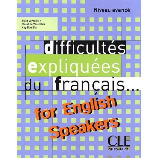 Cover for Vercollier · Difficultes expliquees du francais...for English speakers: Livre (Paperback Bog) [French edition] (2004)