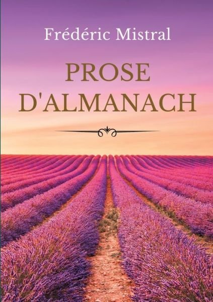 Cover for Mistral · Prose d'almanach (Book) (2020)