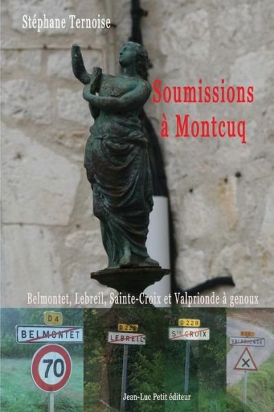 Cover for Stephane Ternoise · Soumissions a Montcuq (Paperback Book) (2015)