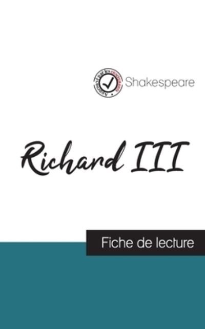 Cover for Shakespeare · Richard III de Shakespeare (fiche de lecture et analyse complete de l'oeuvre) (Paperback Book) (2021)
