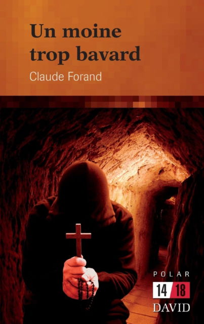 Cover for Claude Forand · Un moine trop bavard (Paperback Book) (2011)