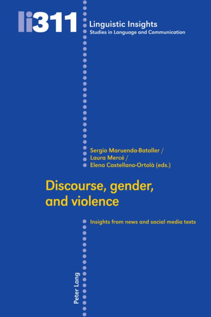 Cover for Discourse, gender, and violence : Insights from news and social media texts : 311 (Hardcover Book) [New ed edition] (2024)