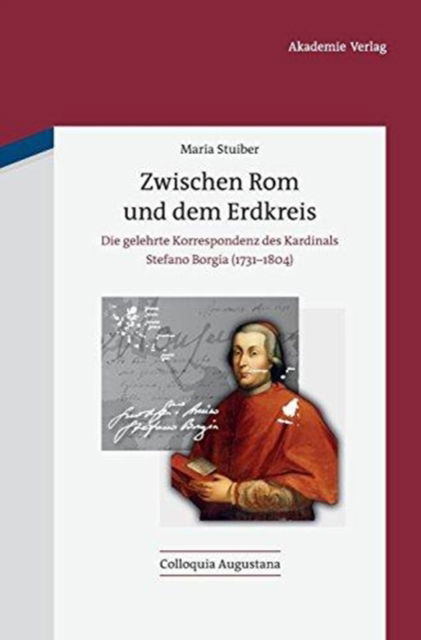Cover for Maria Stuiber · Zwischen Rom und dem Erdkreis (Bok) (2012)