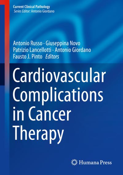 Cover for Cardiovascular Complications in Cancer Therapy - Current Clinical Pathology (Hardcover Book) [2019 edition] (2018)
